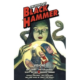 The World of Black Hammer Omnibus, Vol. 5