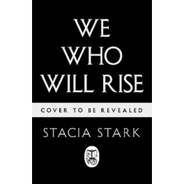 We Who Will Rise