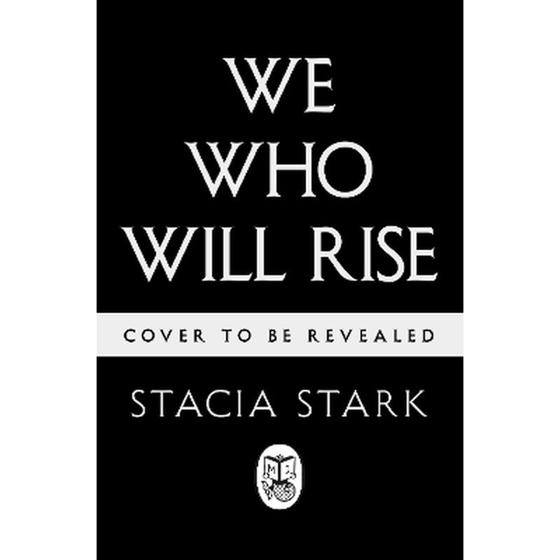 We Who Will Rise