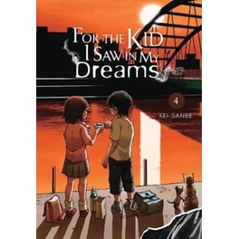 For the Kid I Saw in My Dreams Vol. 4