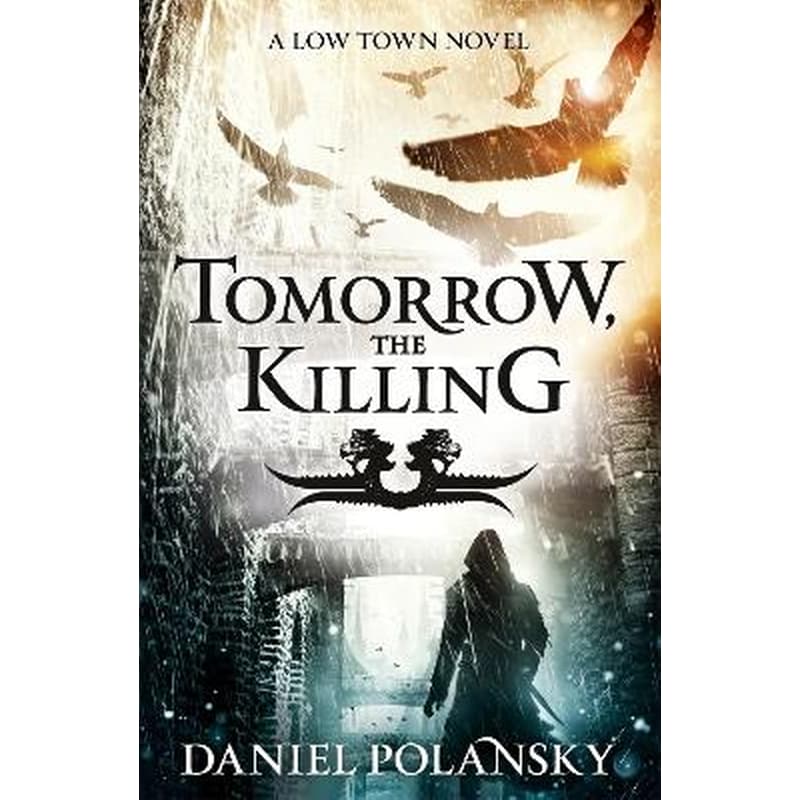 Tomorrow, the Killing