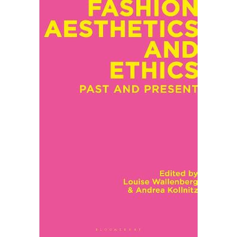 Fashion Aesthetics and Ethics