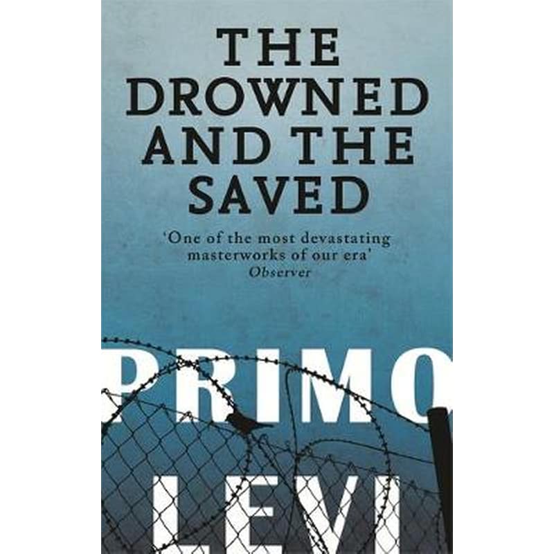 The Drowned And The Saved