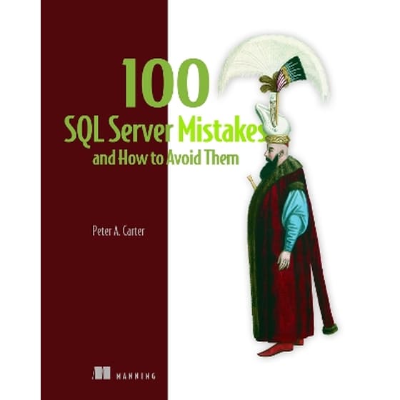100 SQL Server Mistakes and How to Avoid Them image 0