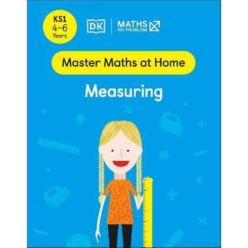 Maths - No Problem! Measuring, Ages 4-6 (Key Stage 1)