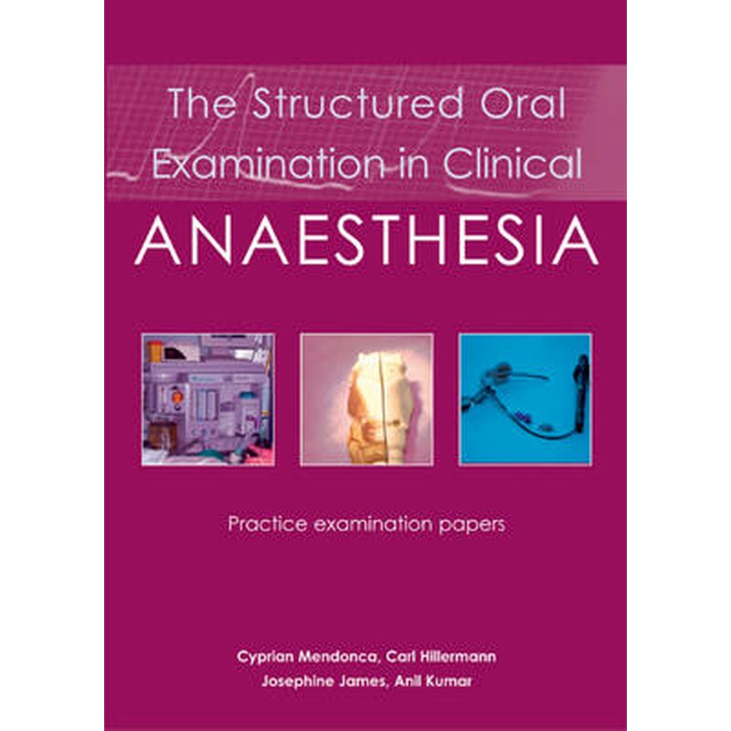 Structured Oral Examination in Clinical Anaesthesia