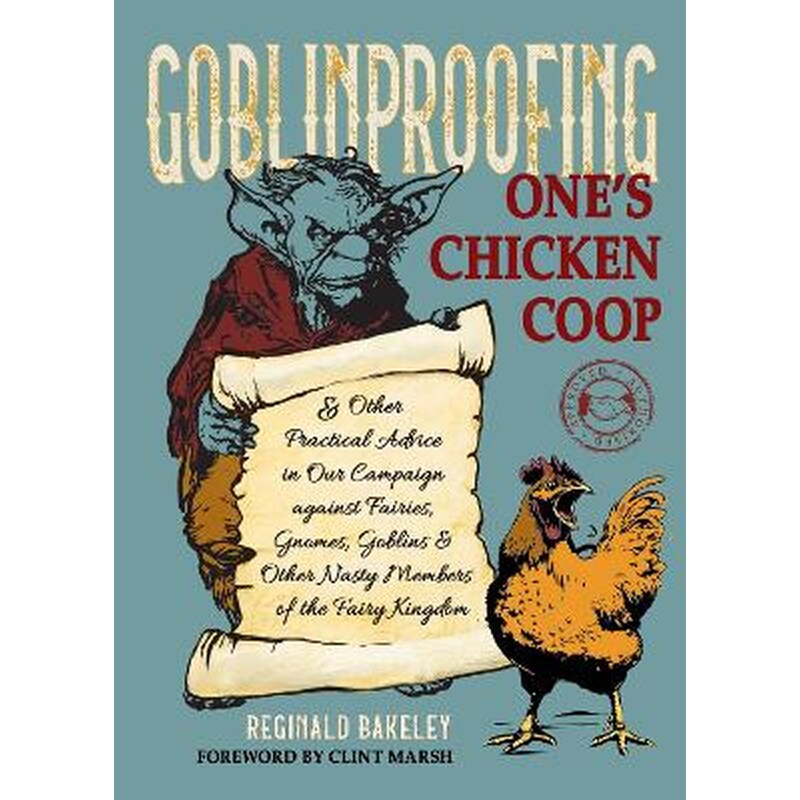 Goblinproofing Ones Chicken Coop