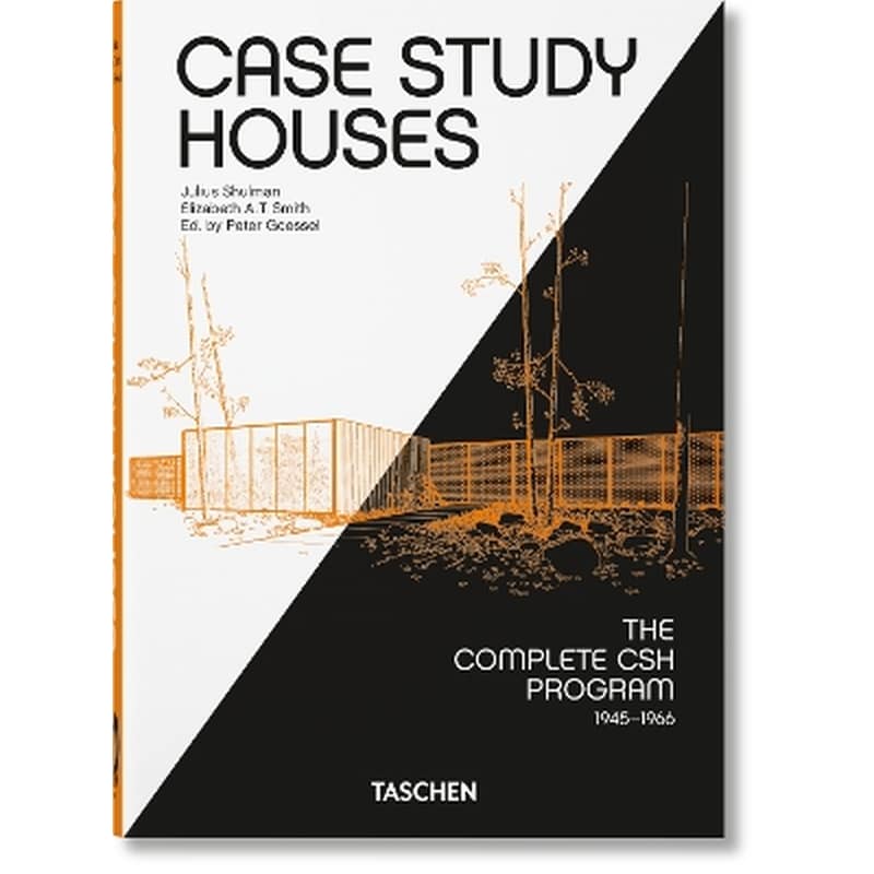 Case Study Houses. The Complete CSH Program 1945-1966. 40th Ed.