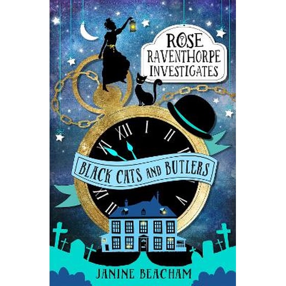 Rose Raventhorpe Investigates: Black Cats and Butlers image 0