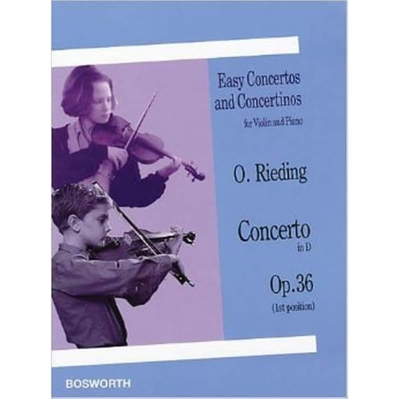 BOSWORTH EDITION Rieding - Concerto In D Op.36 For Violin - Piano