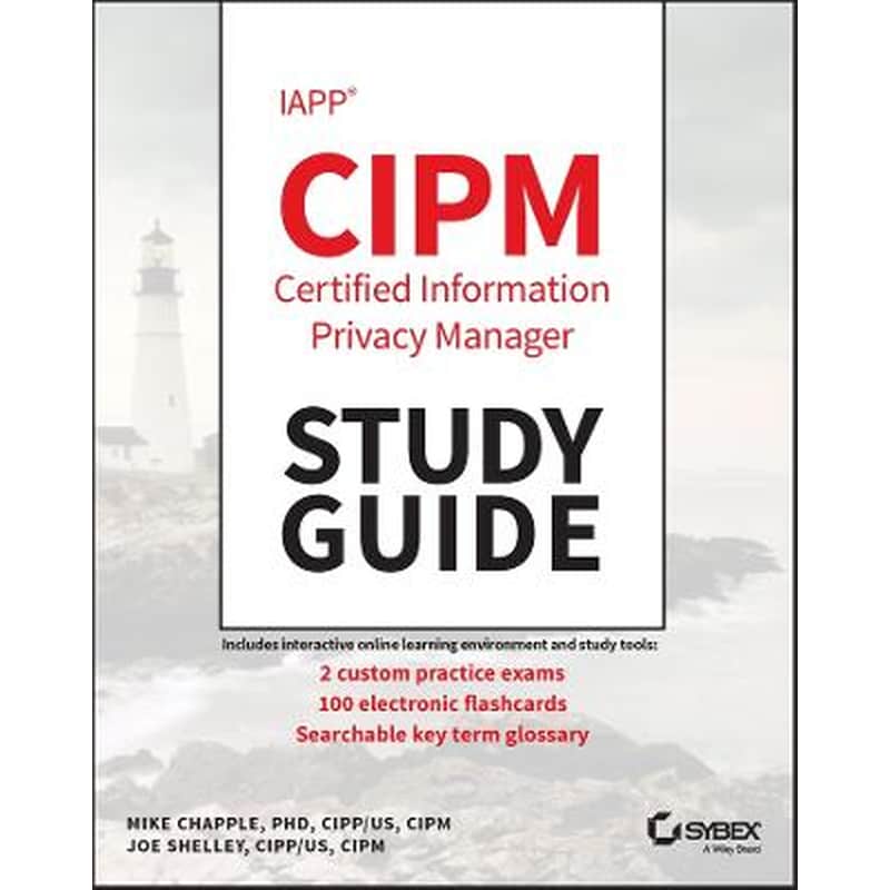 IAPP Certified Information Privacy Manager Study Guide