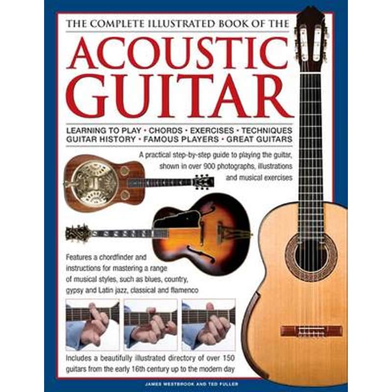 The Complete Illustrated Book of the Acoustic Guitar