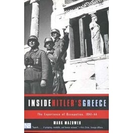 Inside Hitler's Greece
