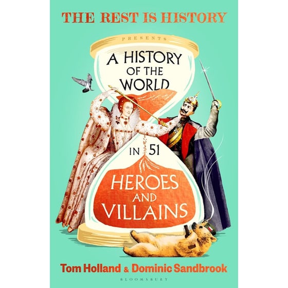 A History of the World in 51 Heroes and Villains image 0