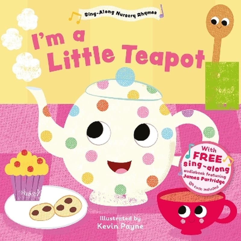 Im a Little Teapot (Sing-Along Nursery Rhymes)