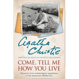 Come, Tell Me How You Live