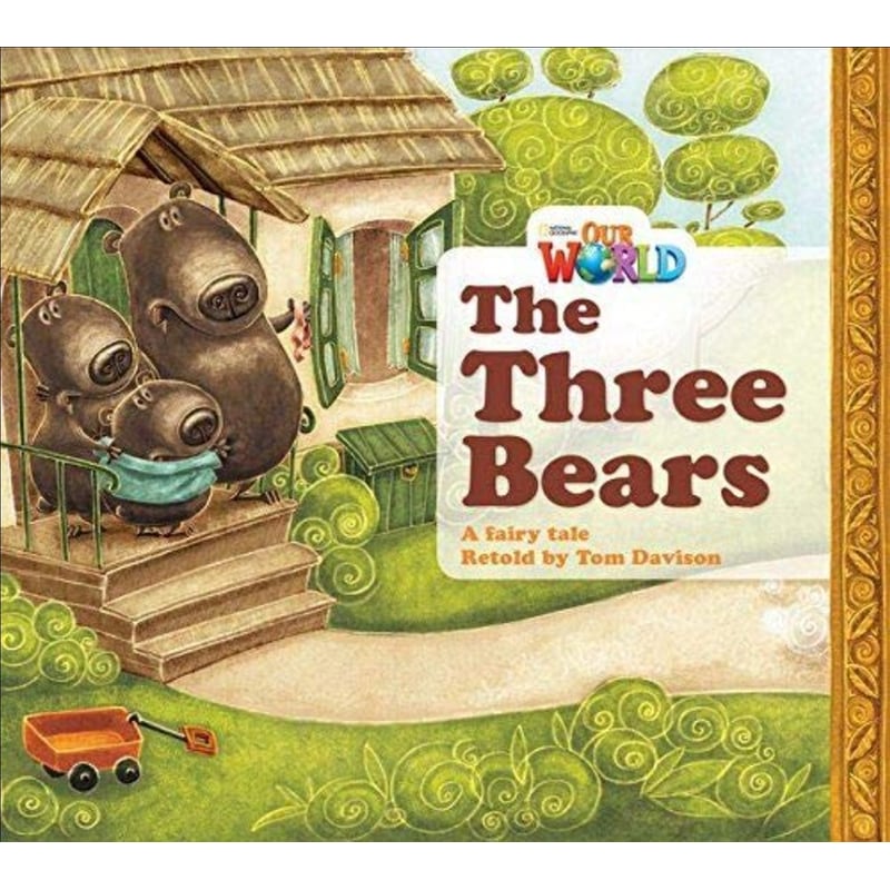 Our World Readers: The Three Bears: British English