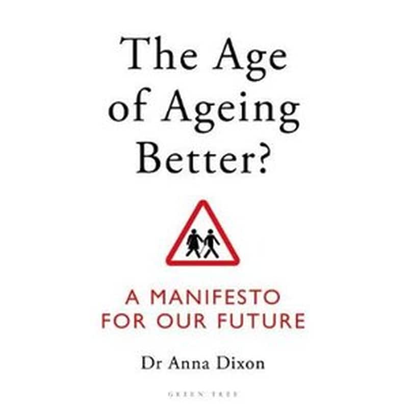 The Age of Ageing Better?