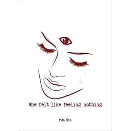 She Felt Like Feeling Nothing