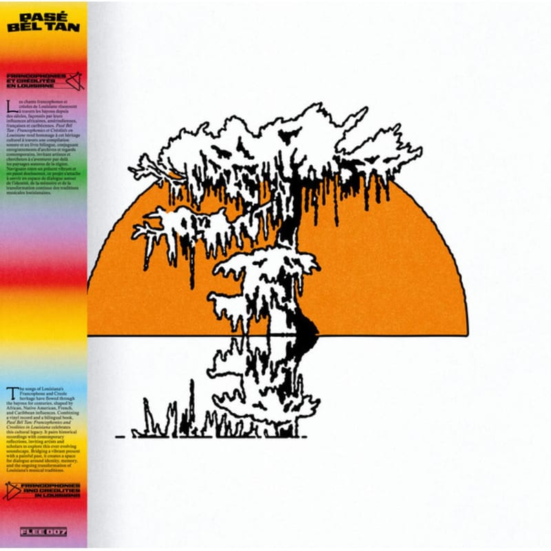 Pase Bel Tan: Francophonies Creolities in Louisiana (2LP)