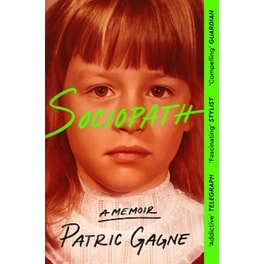 Sociopath: A Memoir