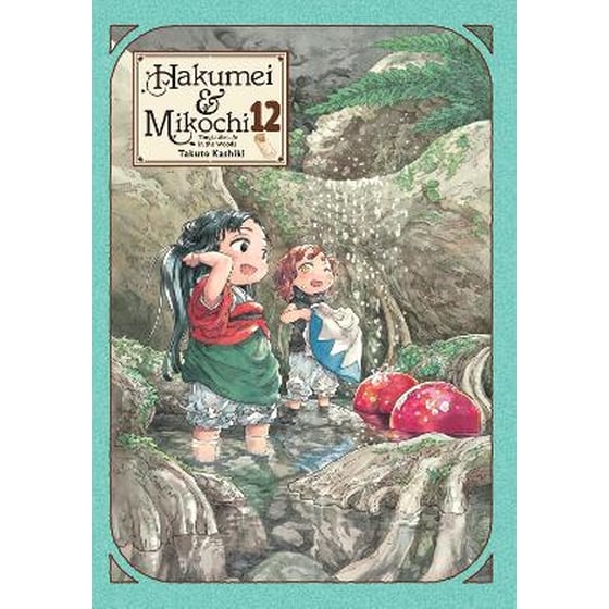 Hakumei & Mikochi: Tiny Little Life in the Woods, Vol. 12 image 0