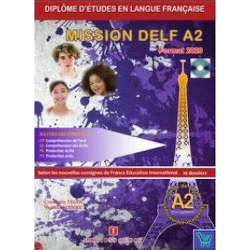 Mission Delf A2 Corriges + CD Format 2020