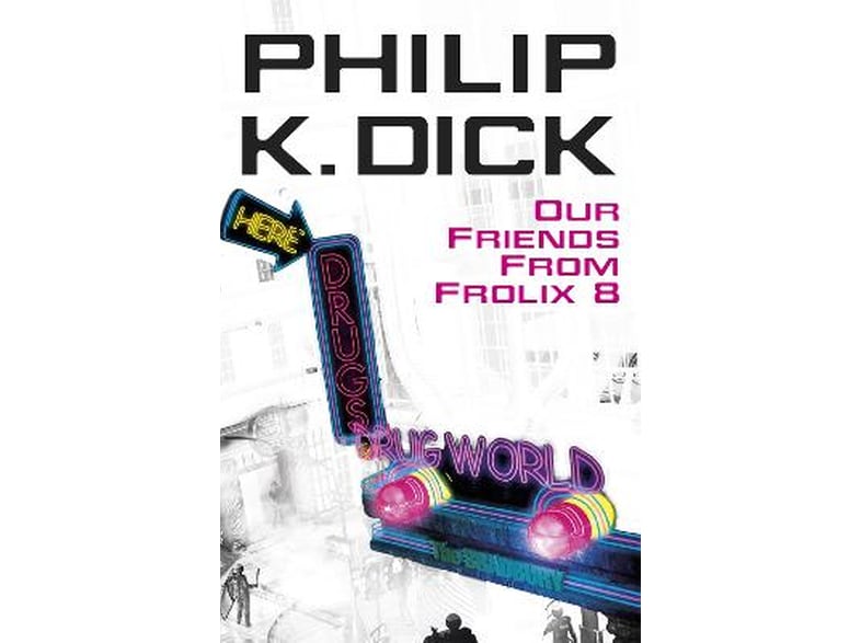 Our Friends From Frolix 8