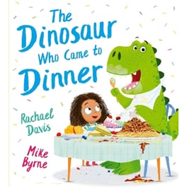 The Dinosaur Who Came to Dinner (PB)