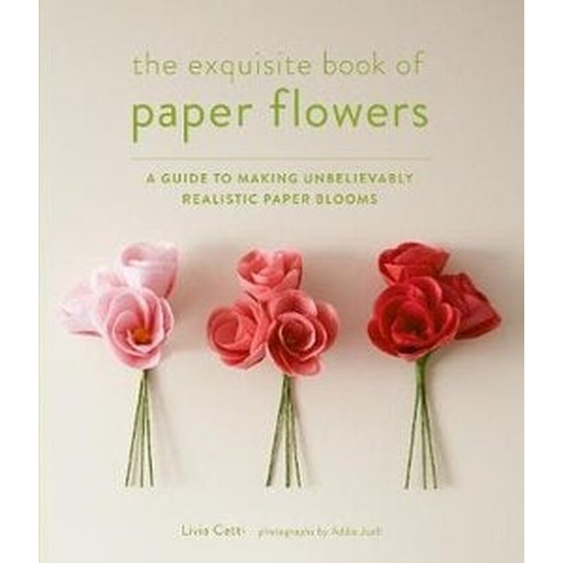 Exquisite Book of Paper Flowers