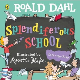 Roald Dahl: Splendiferous School