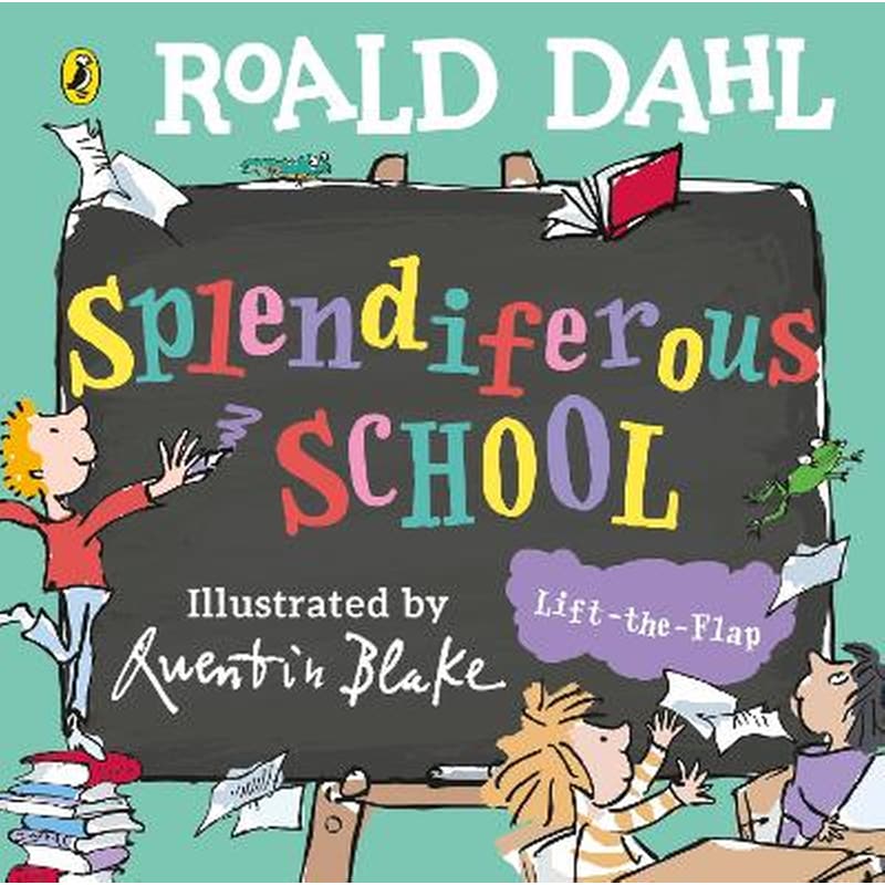 Roald Dahl: Splendiferous School
