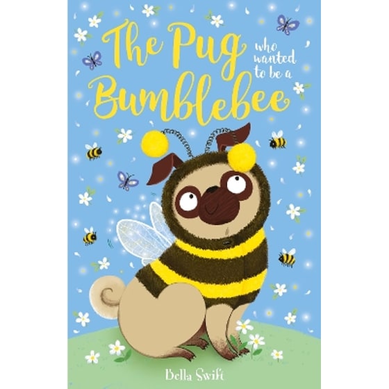 The Pug who wanted to be a Bumblebee image 0