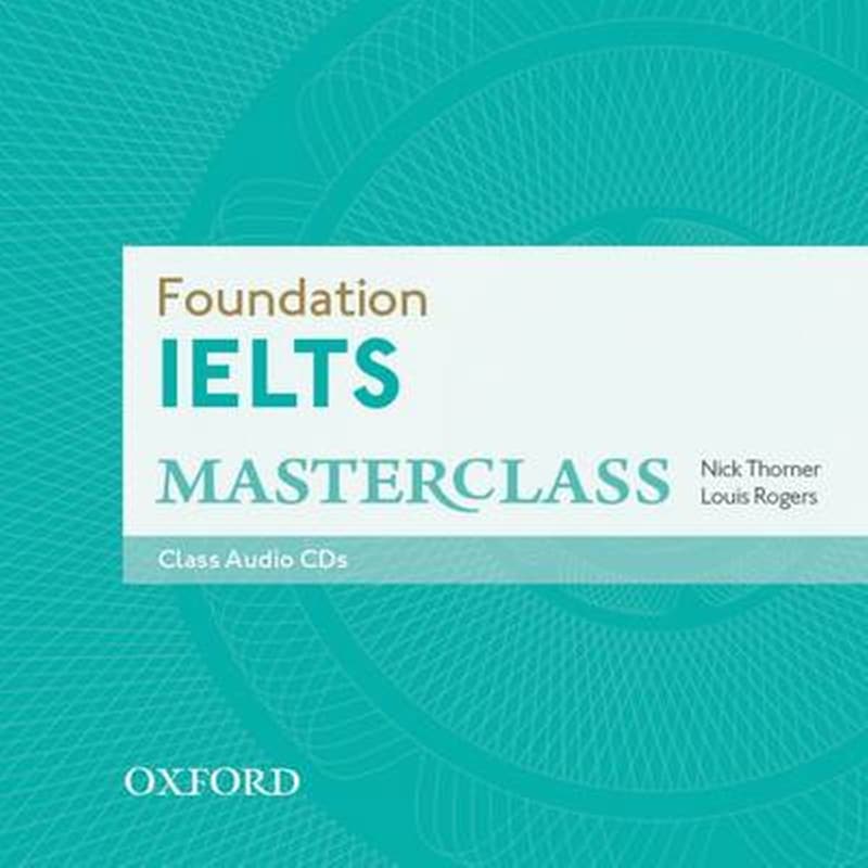 Foundation IELTS Masterclass- Class Audio CDs