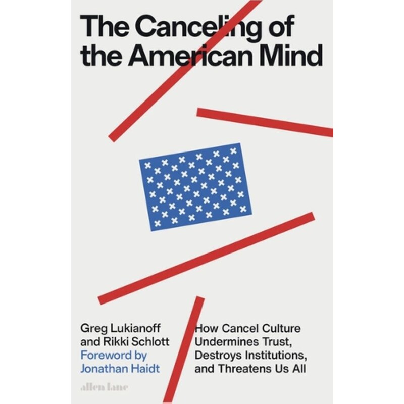 Canceling of the American Mind