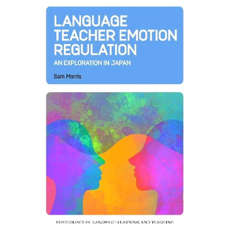 Language Teacher Emotion Regulation