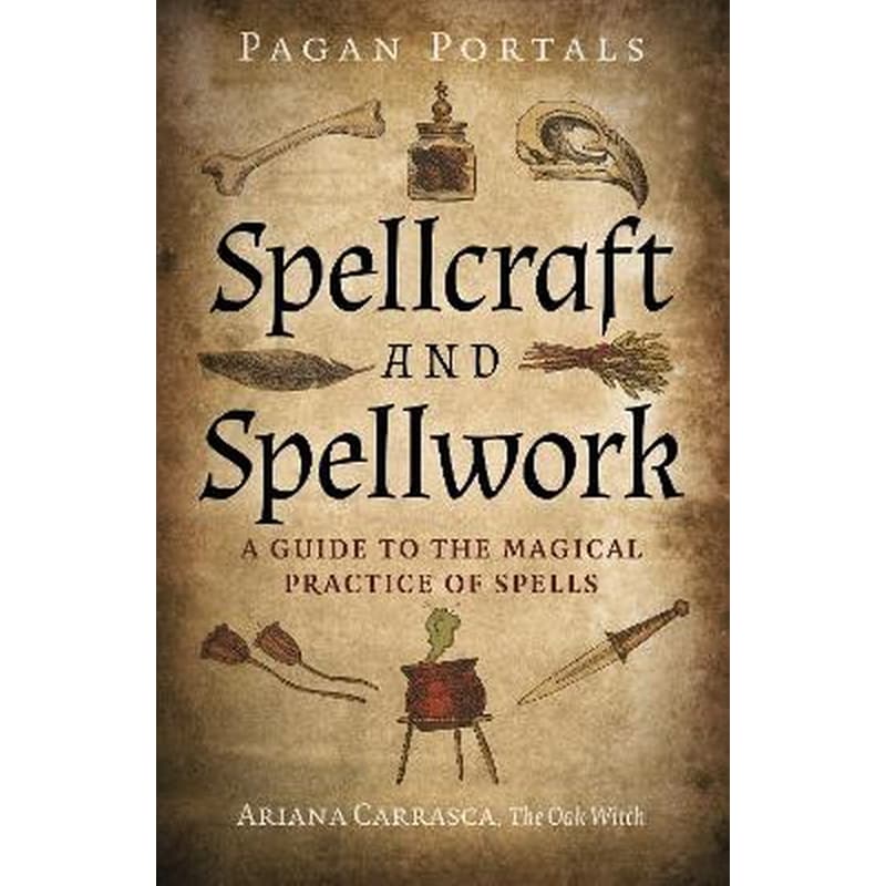 Pagan Portals - Spellcraft and Spellwork