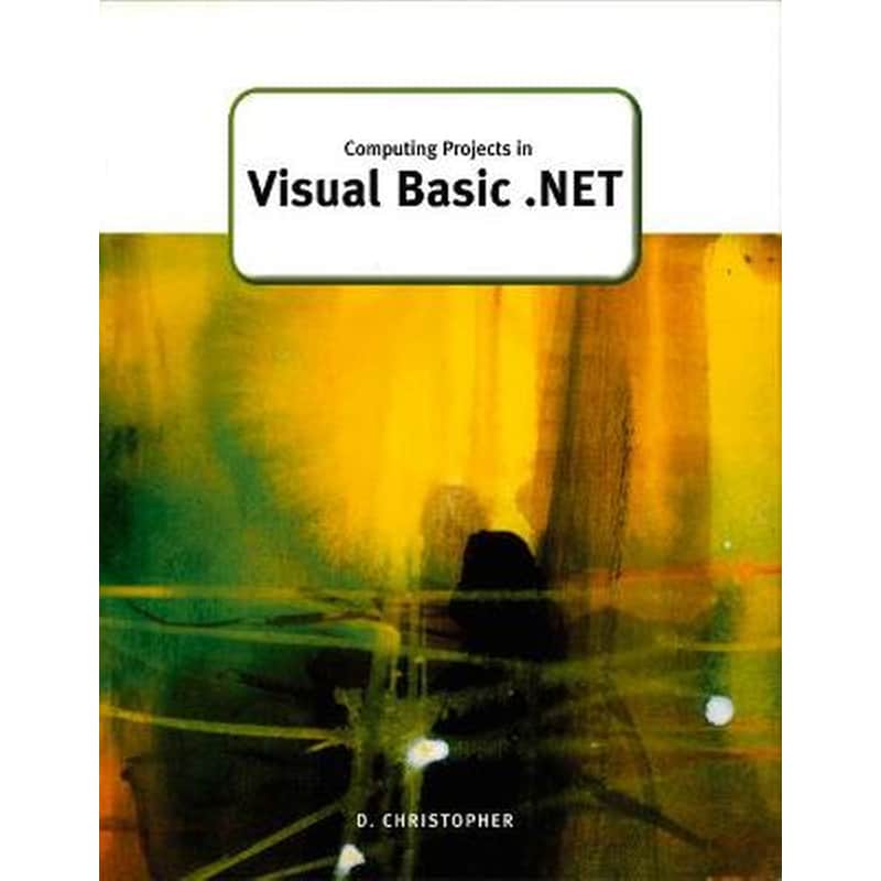 Computing Projects in Visual Basic .Net