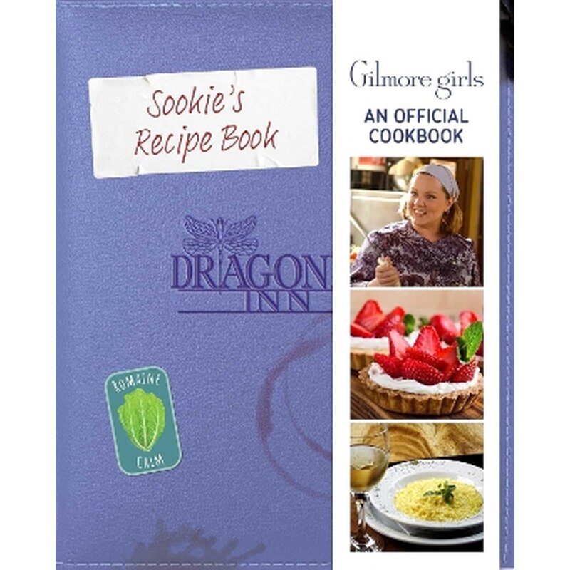 Gilmore Girls: Sookie St. Jamess Official Cookbook