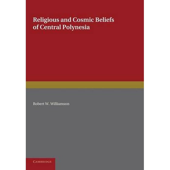 Religious and Cosmic Beliefs of Central Polynesia: Volume 2 image 0