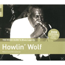 The Rough Guide To Howlin' Wolf
