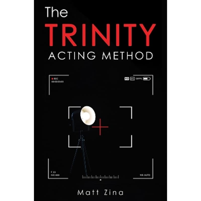The Trinity Acting Method
