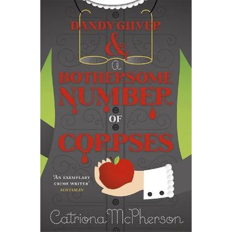 Dandy Gilver and a Bothersome Number of Corpses