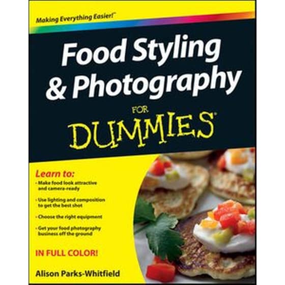 Food Styling and Photography For Dummies image 0