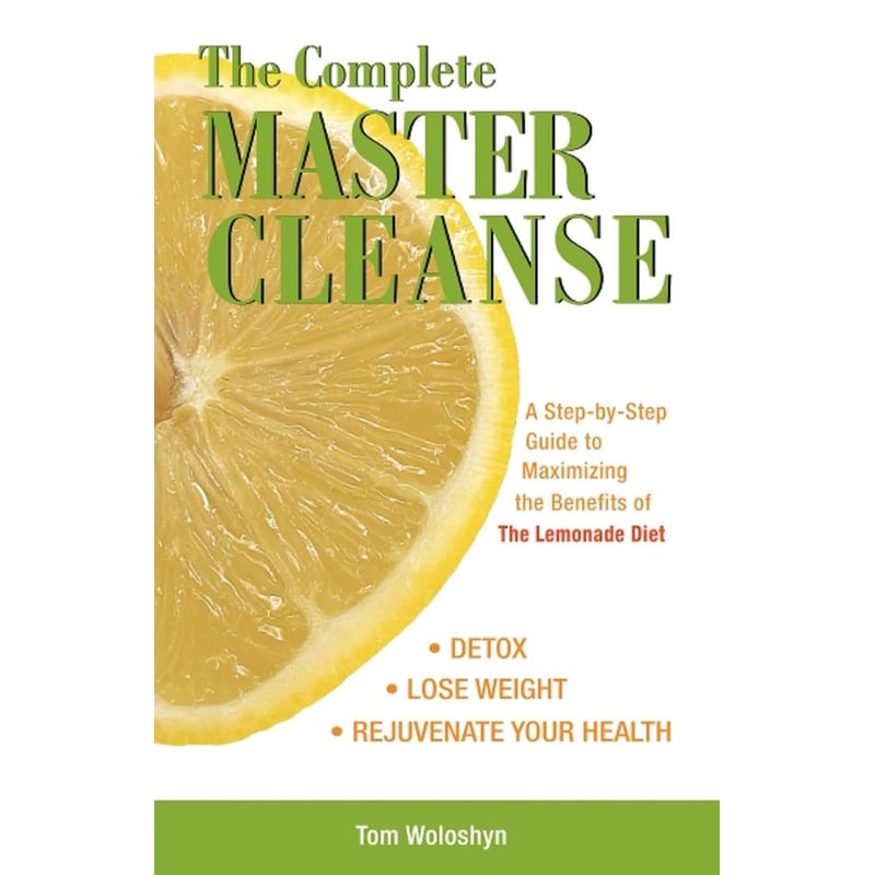 The Complete Master Cleanse