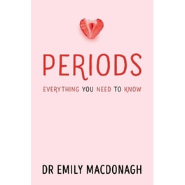 Periods: Everything You Need to Know