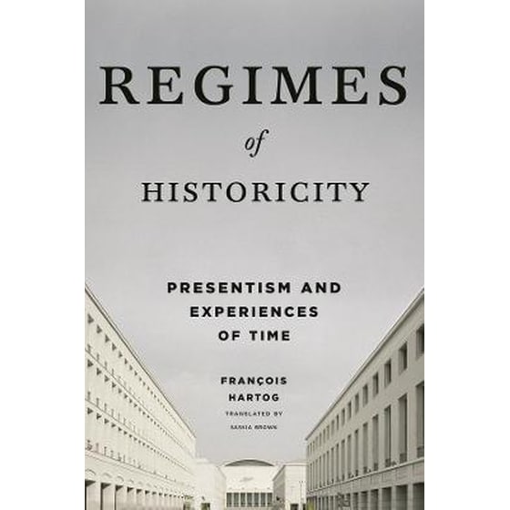 Regimes of Historicity image 0