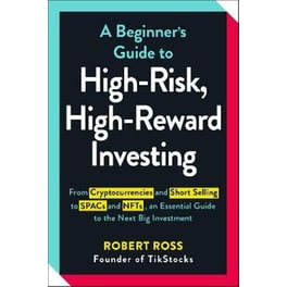 Beginner's Guide to High-Risk, High-Reward Investing