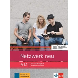 Netzwerk neu in Teilbanden : Kurs- und  Ubungsbuch A1.1 mit Audios und Videos