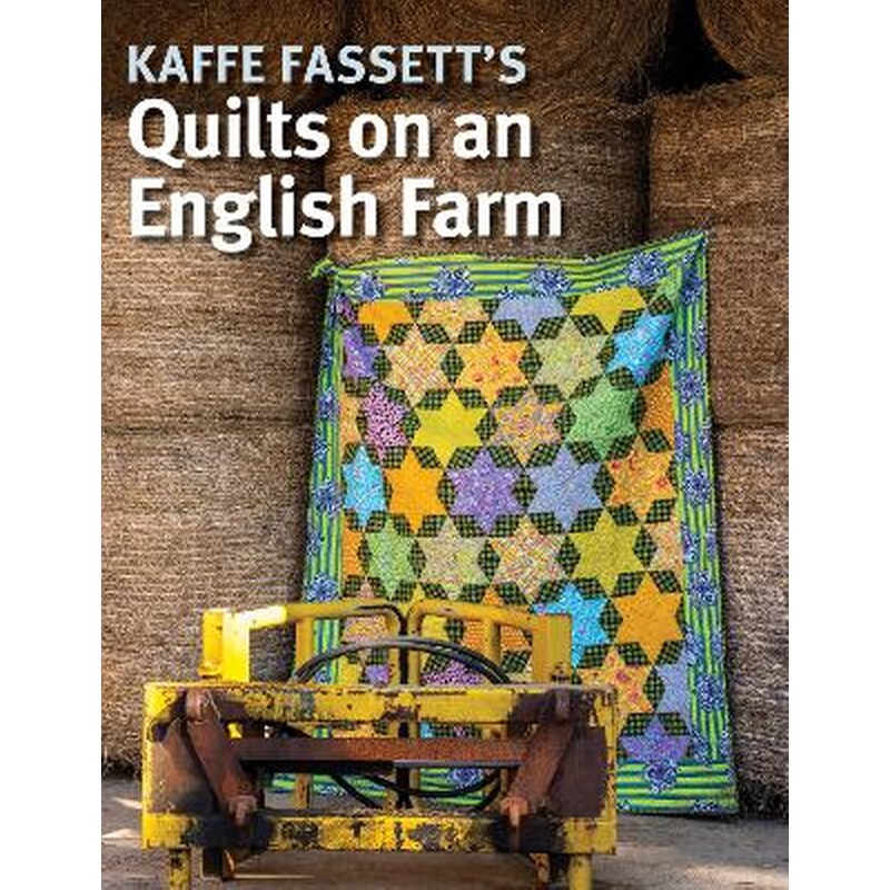 Kaffe Fassetts Quilts on an English Farm